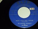 RICHARD BERRY & THE PHARAOHS Have Love Will Travel / No Room FLIP 349 SOUL 45 7