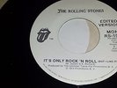 THE ROLLING STONES It's Only Rock 'N Roll ROCK 19301 PROMO 45 7
