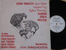 STAN TRACEY JAZZ SUITE / UNDER MILK WOOD