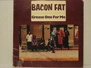 Bacon Fat / Grease One For Me  1970 Blue Horizon BH 4807  blues rock psych  VG+