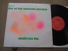 SOULBRASS INC. - LIVE AT THE BOHEMIA JAZZCLUB   PRIVATE   HANS DULFER   RARE
