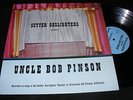 Oddball 60s Prvt STORYTELLER Western Comedy Lp UNCLE BOB PINSON Folsom CA SUTTER