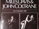 Miles Davis, John Coltrane: Live in Stockholm, 2LP, Dragon DRLP 90/91,1985, rare