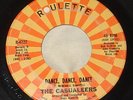 The Casualeers 45 rare northern soul Dance Dance Dance - Roulette original VG