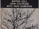 JOHN COLTRANE w/ TADD DAMERON: Mating Call PRESTIGE Jazz USA Vinyl LP