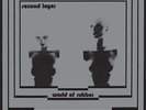 World of Rubber by Second Layer (Vinyl, Jul-2015, Dark Entries)