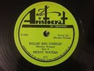 MUDDY WATERS Rollin' And Tumblin' Part 1 & 2 Aristocrat 10