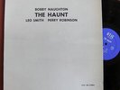 Bobby Naughton Leo Smith Perry Robinson THE HAUNT 1976 Otic 1005 lp