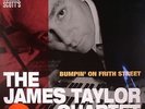 JAMES TAYLOR QUARTET, The - Bumpin' On Frith Street - Vinyl (LP)
