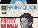 BENNY QUICK  7” Single  PRETTY WOMAN  deutsche Columbia von 1964