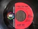 RARE NORTHERN SOUL  ALDER RAY  i need you baby  MINIT PROMO  CLEAN & GREAT