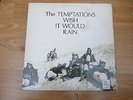 THE TEMPTATIONS Wish it would rain Tamla Motown STML 11079