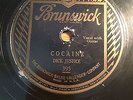 78 RPM COCAINE DICK JUSTICE BRUNSWICK 395 CLEAN VG++ 1928 HEAR RARE