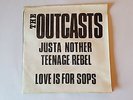 THE OUTCASTS - JUSTA NOTHER TEENAGE REBEL - V RARE 1978 PUNK ORIG.