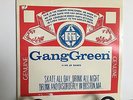 GANG GREEN-WE'LL GIVE IT TO YOU 12