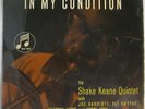 THE SHAKE KEANE QUINTET -IN MY CONDITION ,JOE HARRIOTT,COLERIDGE GOODE  MONO