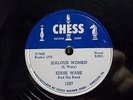 EDDY WARE - CHESS #1507 78rpm - JEALOUS WOMEN / GIVE LOVE ANOTHER CHANCE - NM-