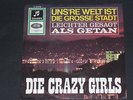 7-Single-Schlager-DIE CRAZY GIRLS-Uns're Welt ist die grosse Stadt