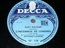 SUZY SOLIDOR - L'inconnue de Londres - 78 tours Decca - Léo Ferré