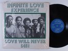 INFINITE LOVE EXPERIENCE Love Will Never Die LP VG+ islands funk soul HEAR
