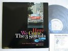 3 SOUNDS THE Here We Come LP Vinyl JAPAN TOSHIBA EMI BLUE NOTE BN-4088 ^