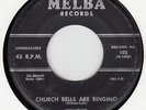 WILLOWS- CHURCH BELLS ARE RINGING - MELBA 102 RARE TITLE EX VOCAL GROUP  DOO WOP