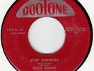 WILLIE HEADEN - STOP DRINKING - DOOTONE  45 # 1203  BLUES EX HEAR IT