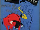 CHARLIE PARKER SOUTH OF THE BORDER MERCURY MGC 513 US ORIGINAL 10