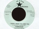 TAMMARAW I Don't Want to Lose You on On a Star Modern Soul 45 Hear