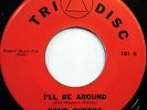 The FOUR CHECKS 45 I'll Be Around / Big Feet Mary TRI-DISC lbl DOO WOP e5537