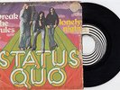 STATUS QUO BREAK THE RULES ORIGINAL VERTIGO SWIRL RARE RECORD ITALY 7