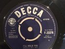 Frankie and Johnny - 'I'll Hold You' Decca British Issue F.22376 VG+ NORTHERN