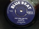 DAKOTA JIM ONLY SOUL CAN TELL / CALL ME MASTER 1966 UK ORIG BLUE BEAT BB 358 EX+