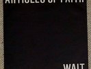 Articles of Faith - Wait 7