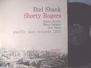 BUD SHANK/SHORTY ROGERS ** orig. US issue 1955 mono DG Pacific Jazz 1205
