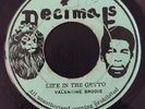 Valentine Brodie - Life In The Ghetto / Dub - Decimals 7