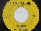 Northern Soul 45 - Pat & The Blenders - Just Because - Fast Eddie - mp3