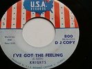 1965 Chicago 45 KNIGHTS I've Got The Feeling/ Forgive Me DJ VG++