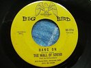 rare original NORTHERN SOUL / GARAGE 45 THE WALL OF SOUND - HANG ON on BIG BIRD