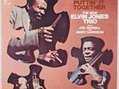 ELVIN JONES TRIO: Puttin’ It Together BLUE NOTE 84282 Van Gelder NM- Jazz LP