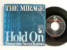 7“, Single,  The Mirage, Hold On, Tomorrow Never Knows, 1967, Rar, Topzust., EX
