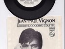 Jean-Paul Vignon Goodbye, Goodbye, Colette  b/w Ma Via Phillips 40502 Promo