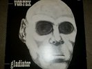 VORTEX - GLADIATOR - Original press 1985 ROCK O RAMA RRR.51 Punk Oi Vinyl LP