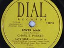 HEAR Jazz 78 rpm CHARLIE PARKER Lover Man DIAL 1007 howard mcghee