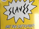 SLAVES ARE YOU SATISFIED THE EXTENDED ALBUM    RSD 2016 500  ONLY