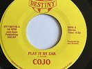 COJO, PLAY IT BY EAR, VERY RARE ORIGINAL MODERN SOUL 45