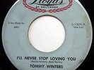 TOMMY WINTERS 45 I'll Never Stop Loving You / Why Do I Cry R&B Teen MOVER e5465