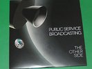 PUBLIC SERVICE BROADCASTING THE OTHER SIDE 7