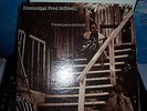 LP Mississippi Fred  McDowell  I do not play no rock n roll