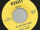 Northern Soul Ruby Rowe-We Love Each Other/  -Resist. Northern/ R&B